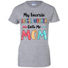 My Favorite Social Worker Calls Me Mom Mothers Day Gift T-Shirt & Hoodie | Teecentury.com