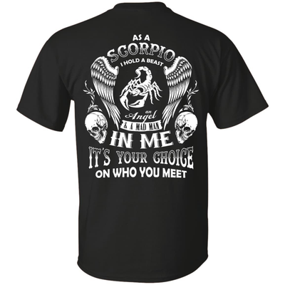 As A Scorpio I Hold A Beast An Angel A Madman In Me T-Shirt & Hoodie | Teecentury.com