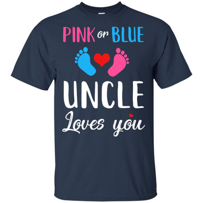 Pink Or Blue Uncle Loves You Funny Gender Reveal Party Gift T-Shirt & Hoodie | Teecentury.com