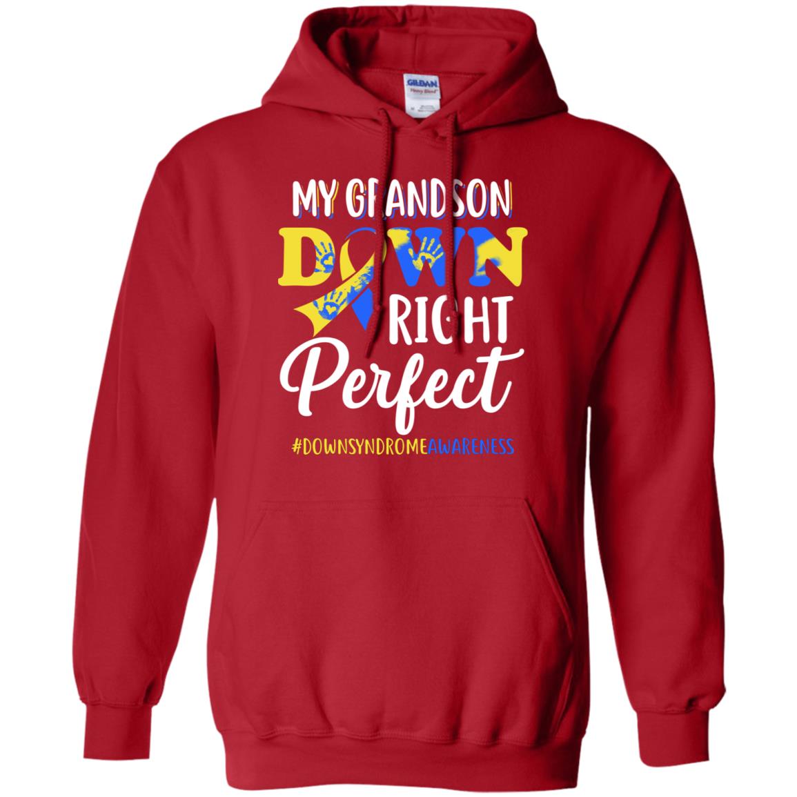 My Grandson Down Syndrome Awareness Down Right Perfect T-Shirt & Hoodie | Teecentury.com