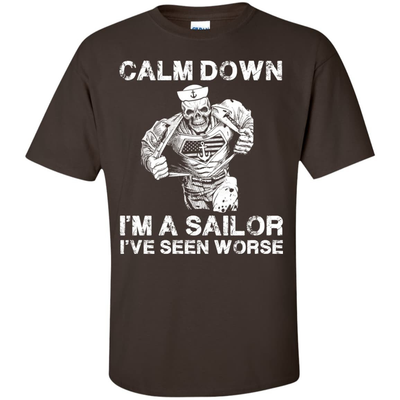 CALM DOWN - IM A SAILOR T-Shirt & Hoodie | Teecentury.com