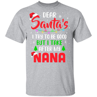 Dear Santa I Tried To Be Good But My Nana Christmas Kids Youth Youth Shirt | Teecentury.com