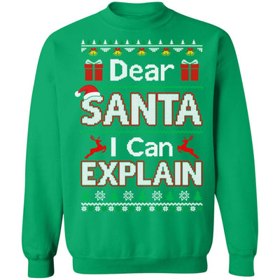 Dear Santa I Can Explain Funny Ugly Sweater Christmas T-Shirt & Sweatshirt | Teecentury.com