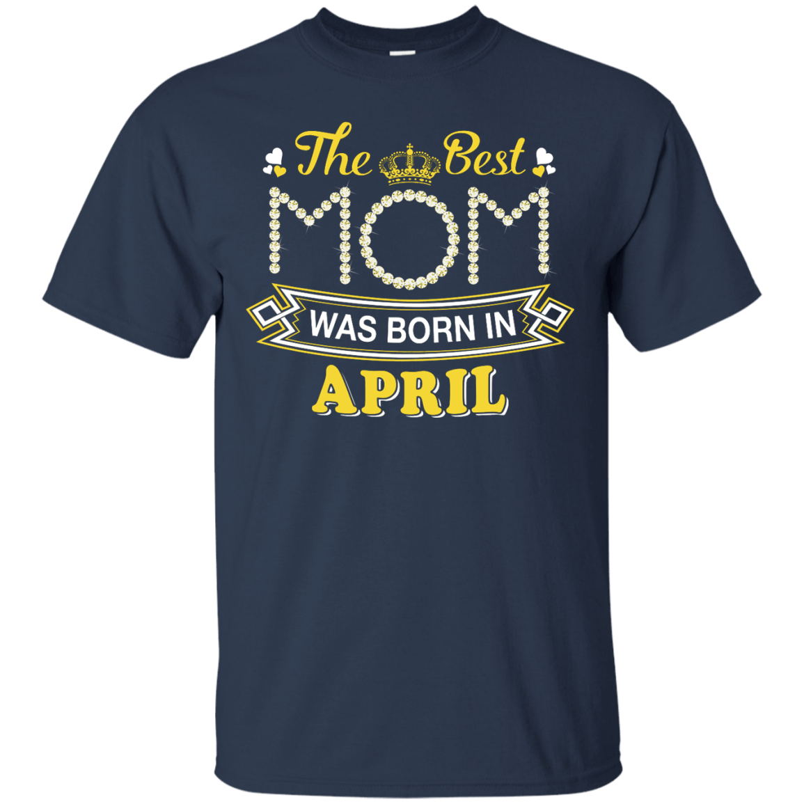 The Best Mom Was Born In April T-Shirt & Hoodie | Teecentury.com