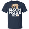 Sloth Mode On Funny Lazy Sleeping Sloth T-Shirt & Tank Top | Teecentury.com