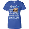 Angels Don't Always Have Wings Sometimes They Have Whiskers T-Shirt & Tank Top | Teecentury.com