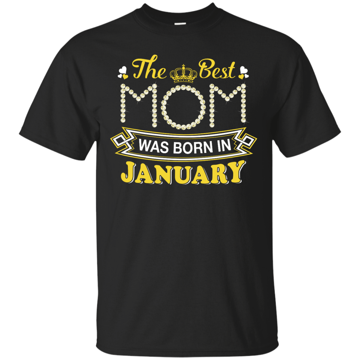 The Best Mom Was Born In January T-Shirt & Hoodie | Teecentury.com