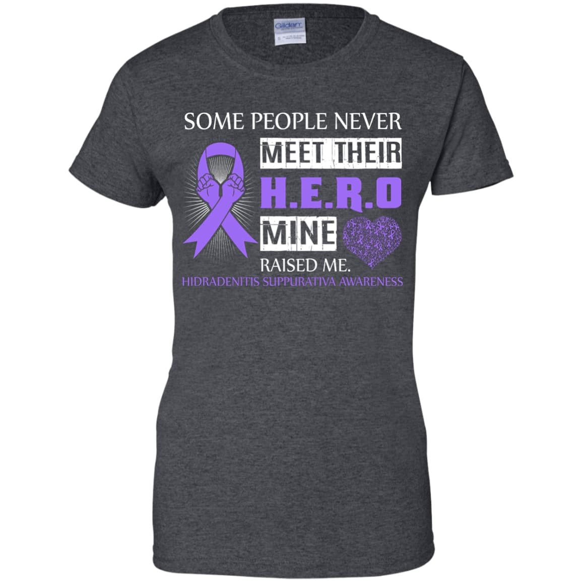 Hidradenitis Suppurativa Awareness Some People Never Meet Hero T-Shirt & Hoodie | Teecentury.com
