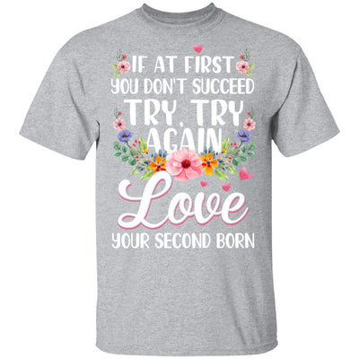 If At First You Dont Succeed Try Try Again T-Shirt & Tank Top | Teecentury.com