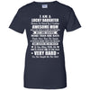 I Am A Lucky Daughter I'm Raised By A Freaking Awesome Mom T-Shirt & Hoodie | Teecentury.com