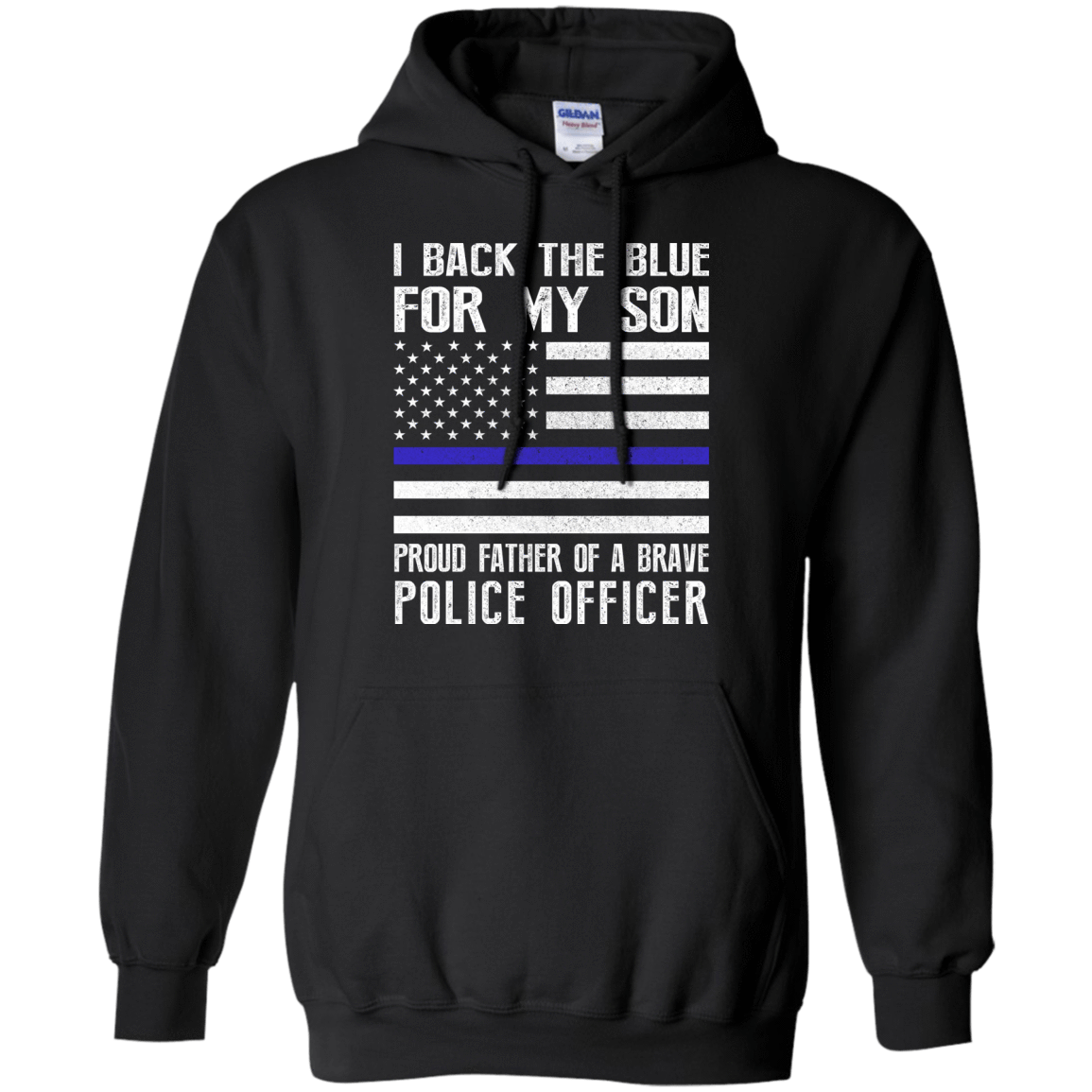 I Back The Blue for My Son Police Thin Blue Line For Dad T-Shirt & Hoodie | Teecentury.com