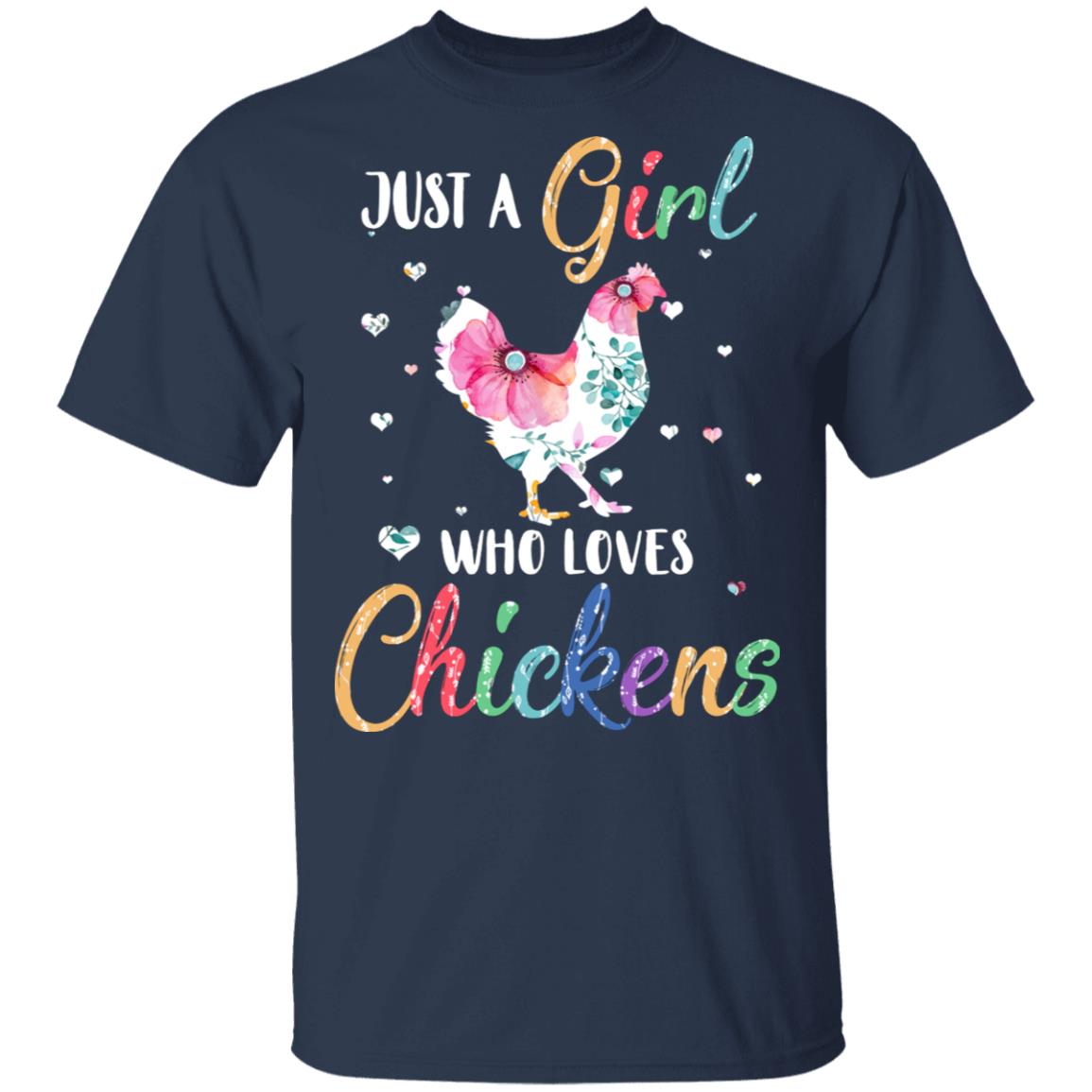 Just A Girl Who Loves Chickens Cute Chicken Lover T-Shirt & Hoodie | Teecentury.com