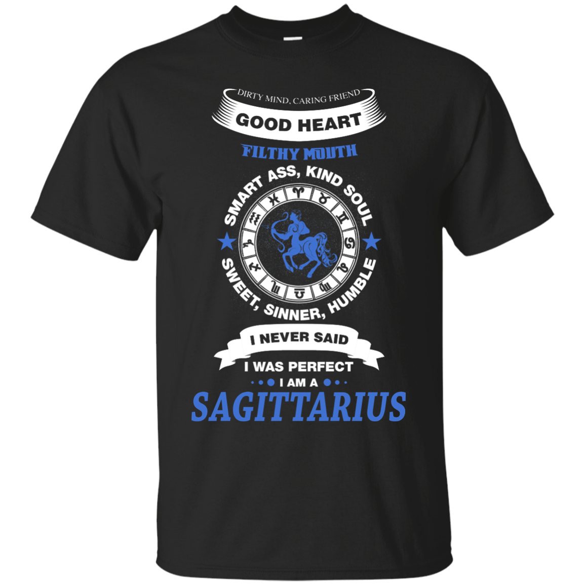 I Never Said I Was Perfect I Am A SAGITTARIUS T-Shirt & Hoodie | Teecentury.com