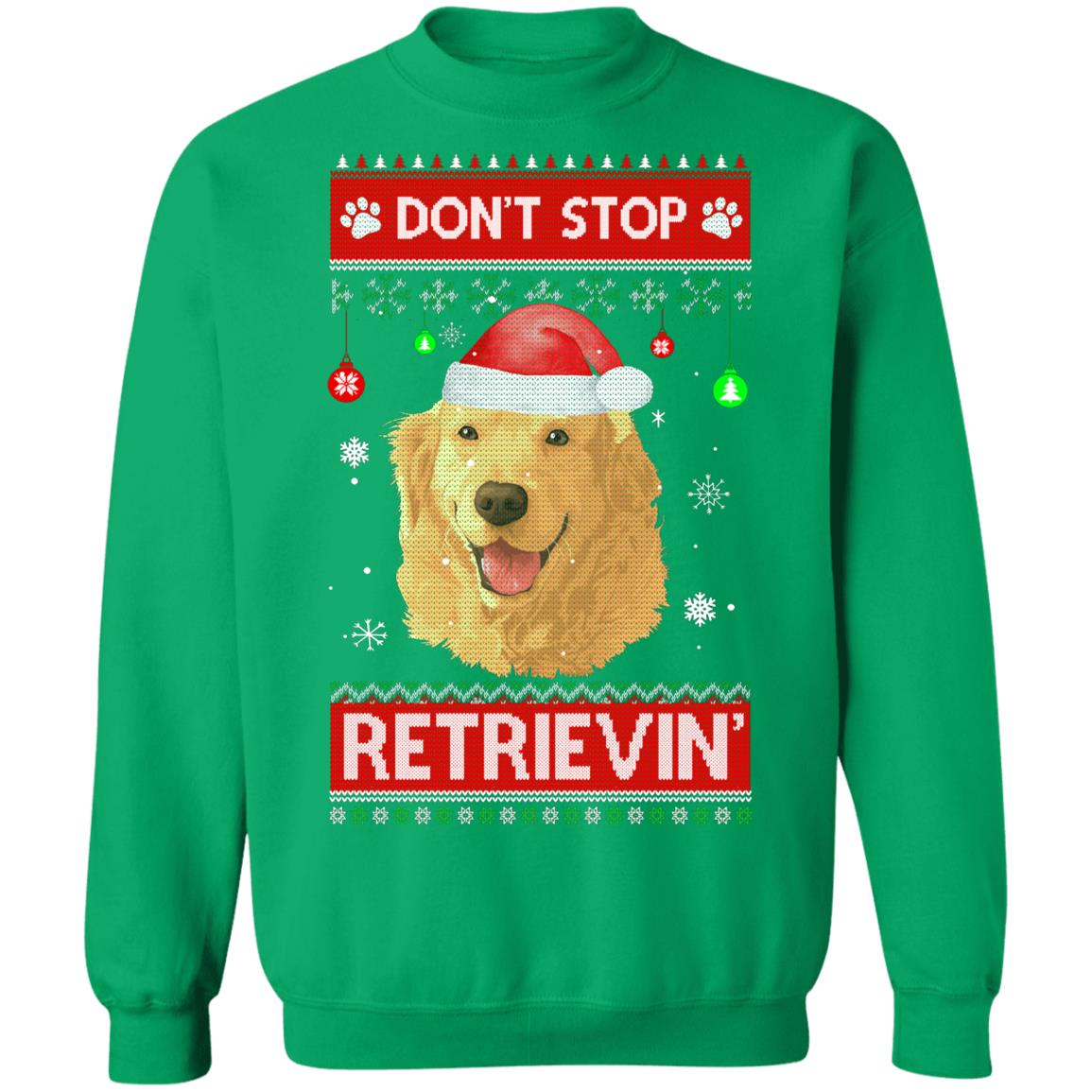 Santa Golden Retriever Ugly Xmas Sweater Dont Stop Retrievin T-Shirt & Sweatshirt | Teecentury.com