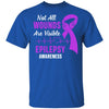Epilepsy Awareness Purple Not All Wounds Are Visible T-Shirt & Hoodie | Teecentury.com