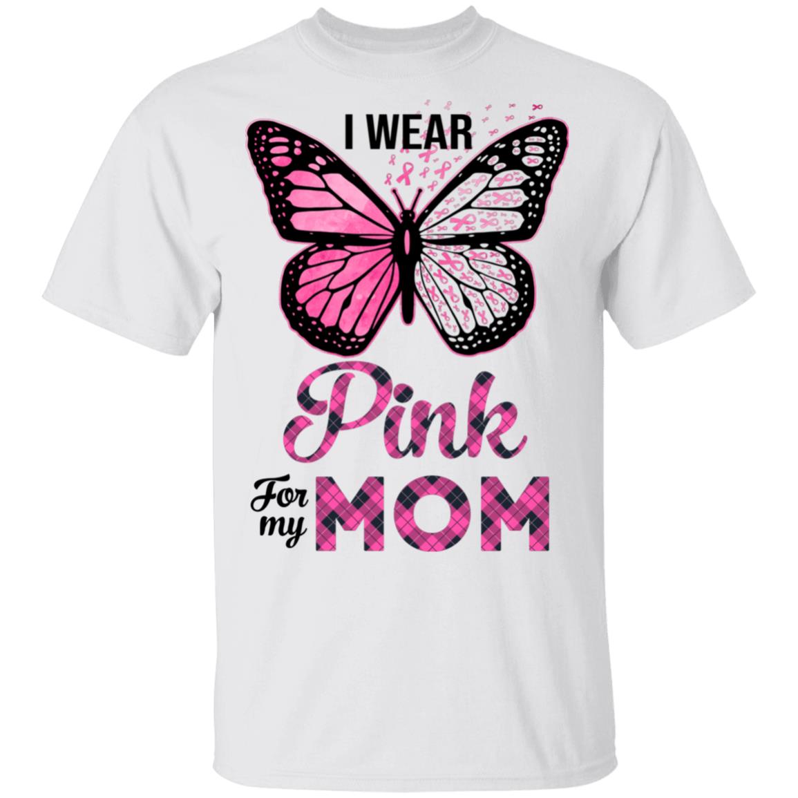 I Wear Pink For My Mom Butterfly Breast Cancer Awareness T-Shirt & Hoodie | Teecentury.com