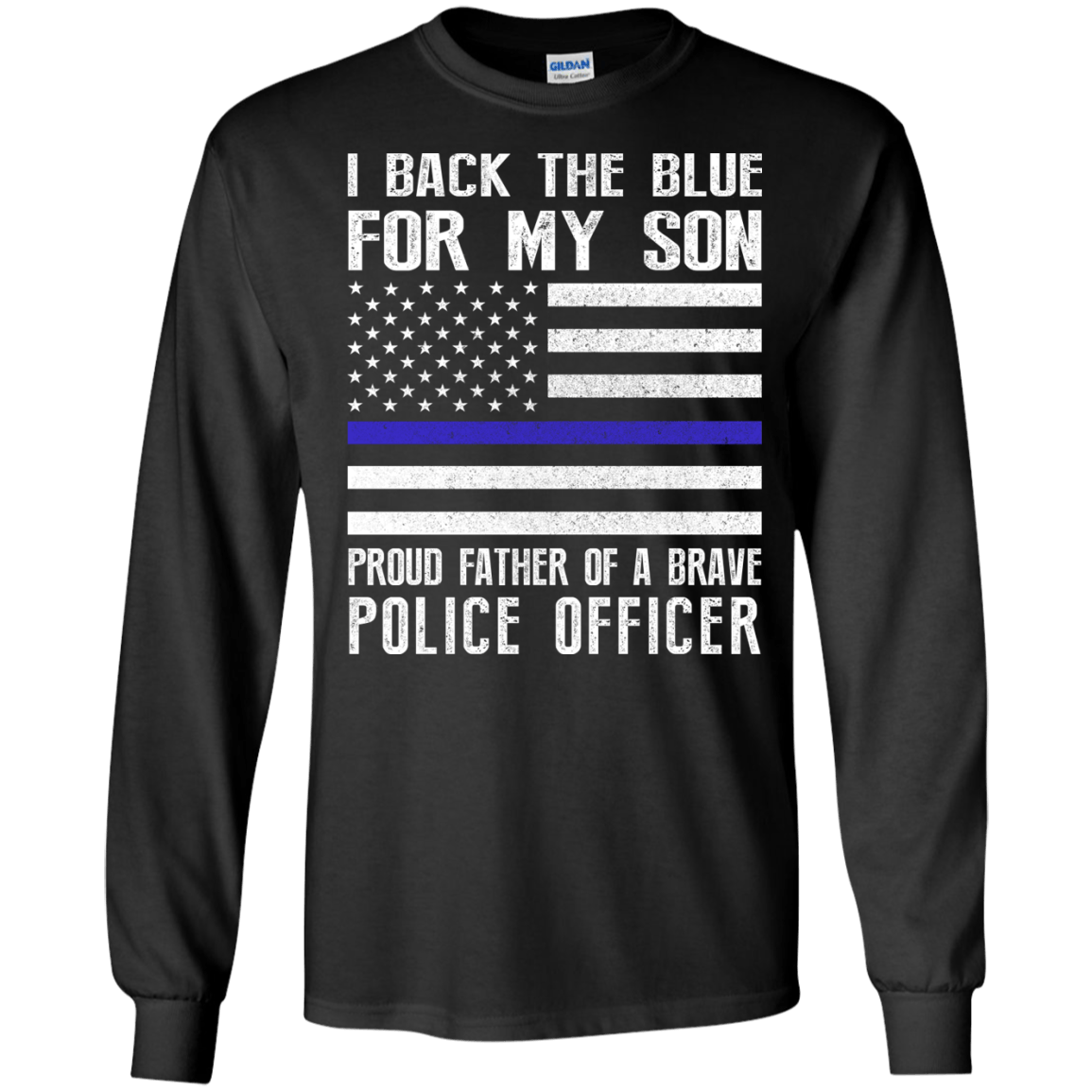 I Back The Blue for My Son Police Thin Blue Line For Dad T-Shirt & Hoodie | Teecentury.com