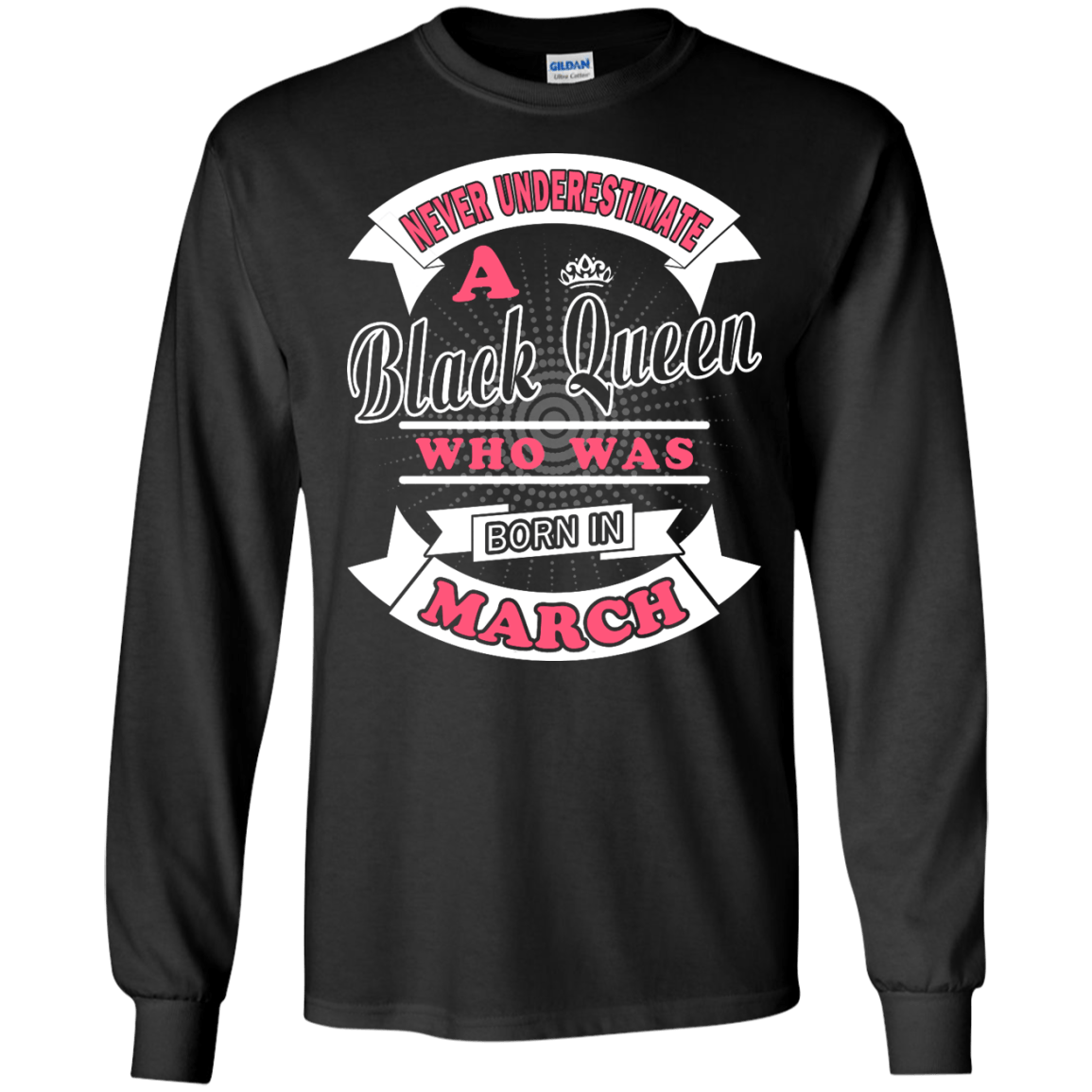 Never Underestimate A Black Queen Who Was Born In March T-Shirt & Hoodie | Teecentury.com