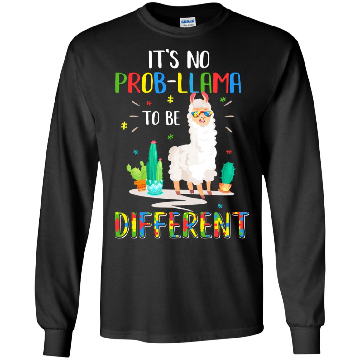 No Prob Llama To Be Different Llama Autism Awareness Gift T-Shirt & Hoodie | Teecentury.com