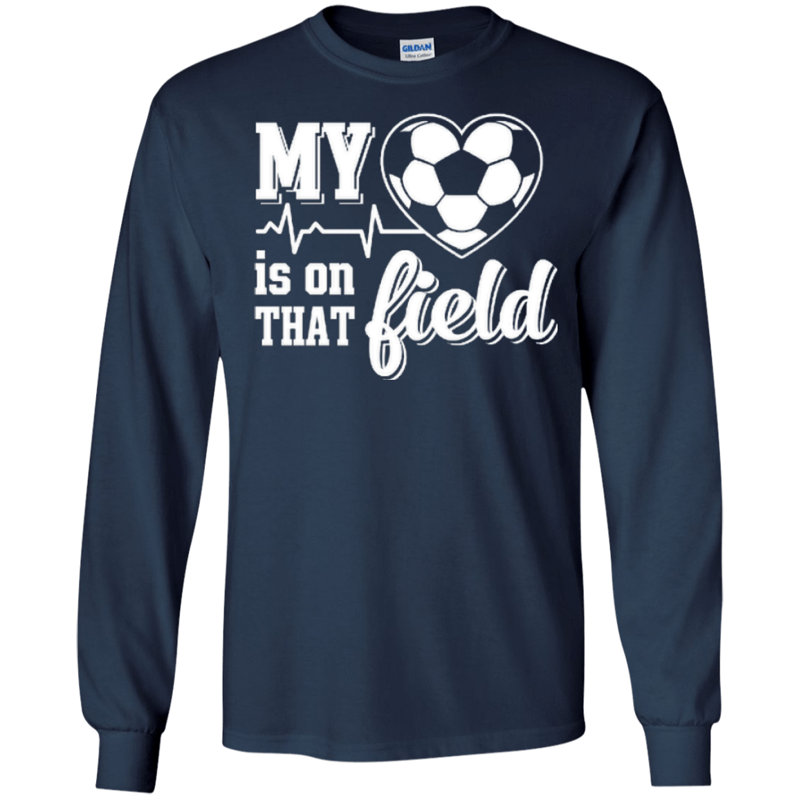 My Heart Is On That Field Soccer T-Shirt & Hoodie | Teecentury.com
