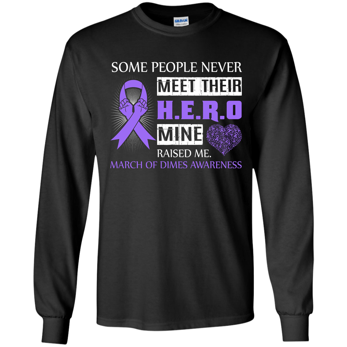 March Of Dimes Awareness Some People Never Meet Hero T-Shirt & Hoodie | Teecentury.com
