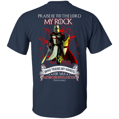 Praise The Lord My Rock Who Trains My Hands For War T-Shirt & Hoodie | Teecentury.com