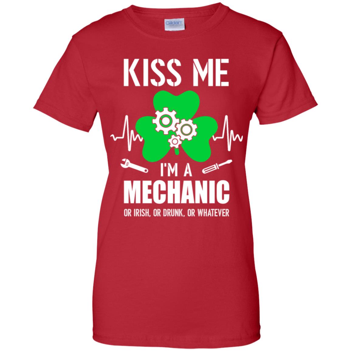 Kiss Me Im A Mechanic On Irish Or Drunk Or Whatever T-Shirt & Hoodie | Teecentury.com