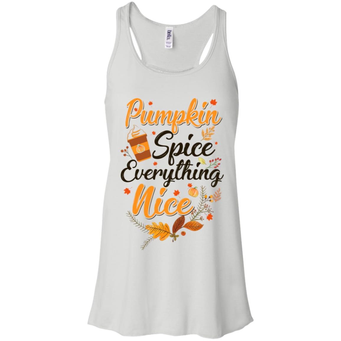 Pumpkin Spice And Everything Nice Fall Autumn T-Shirt & Tank Top | Teecentury.com