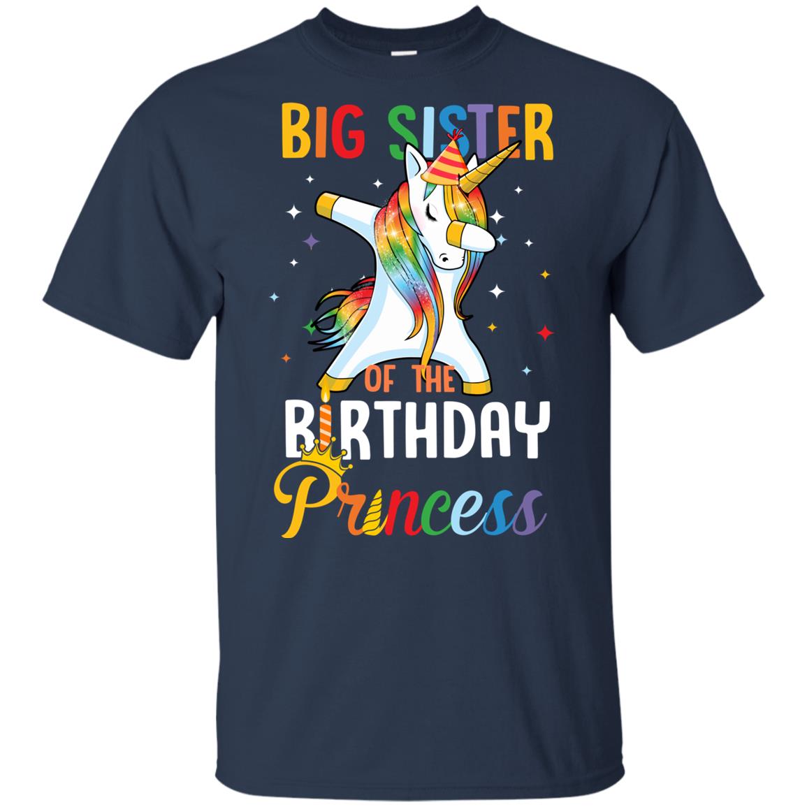 Proud Big Sister Of A Birthday Princess Unicorn Dab Youth Youth Shirt | Teecentury.com