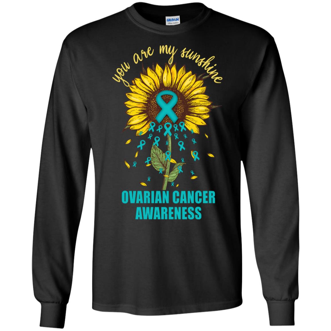 You Are My Sunshine Ovarian Cancer Awareness T-Shirt & Hoodie | Teecentury.com
