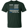 Honor and Respect Blue lives matter T-Shirt & Hoodie | Teecentury.com