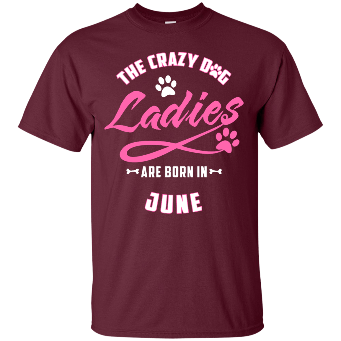 The Crazy Dog Ladies Are Born In June T-Shirt & Hoodie | Teecentury.com