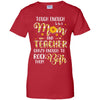 Tough Enough To Be A Mom And Teacher Funny Gift T-Shirt & Hoodie | Teecentury.com