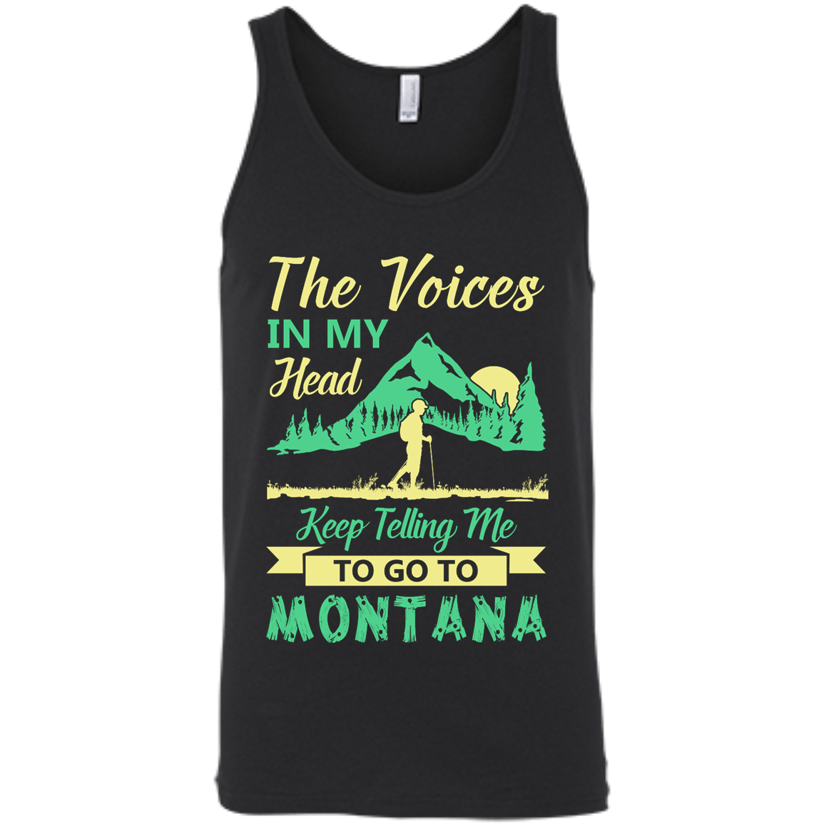 The Voices In My Head Keep Telling Me To Go To Montana T-Shirt & Hoodie | Teecentury.com