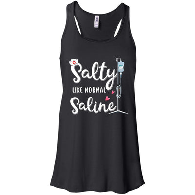 Salty Like Normal Saline Funny Nurse Gift T-Shirt & Tank Top | Teecentury.com