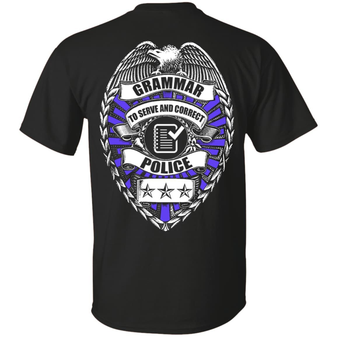 Grammar To Serve And Correct Police T-Shirt & Hoodie | Teecentury.com