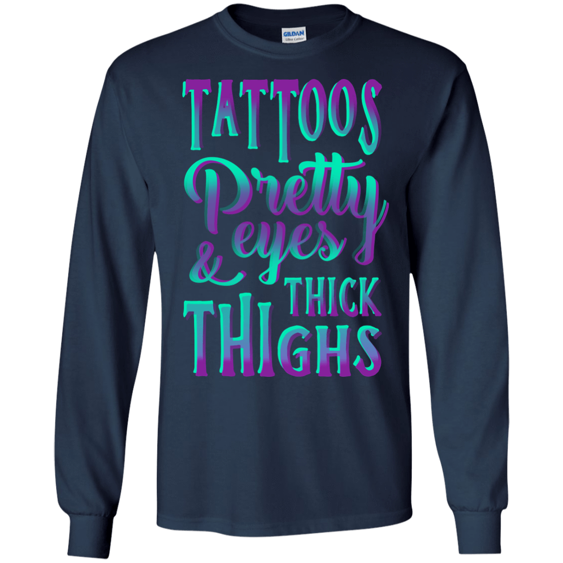 Tattoos Pretty Eyes And Thick Thighs T-Shirt & Hoodie | Teecentury.com