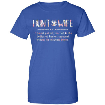 Flower Hunt Wife Most Patient Married To The Dedicated Hunter T-Shirt & Hoodie | Teecentury.com