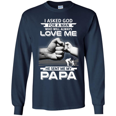 I Asked God For A Man Who Always Love Me Papa Youth Youth Shirt | Teecentury.com