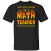 Halloween I Don't Need A Costume I'm A Math Teacher T-Shirt & Hoodie | Teecentury.com