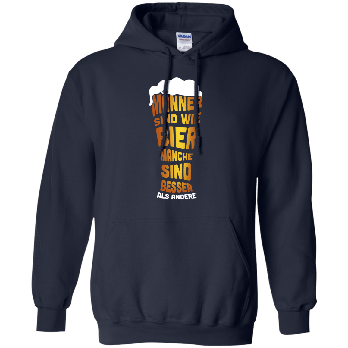 M‚àö¬ßnner Sind Wie Bier Manche Sind Besser Als Andere T-Shirt & Hoodie | Teecentury.com