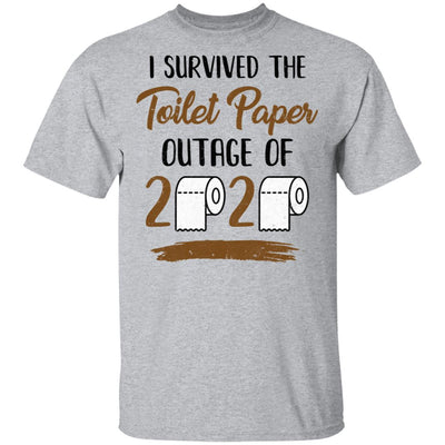 I Survived The Toilet Paper Outage T-Shirt & Tank Top | Teecentury.com