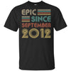 Epic Since September 2012 10th Birthday Gift 10 Yrs Old T-Shirt & Hoodie | Teecentury.com