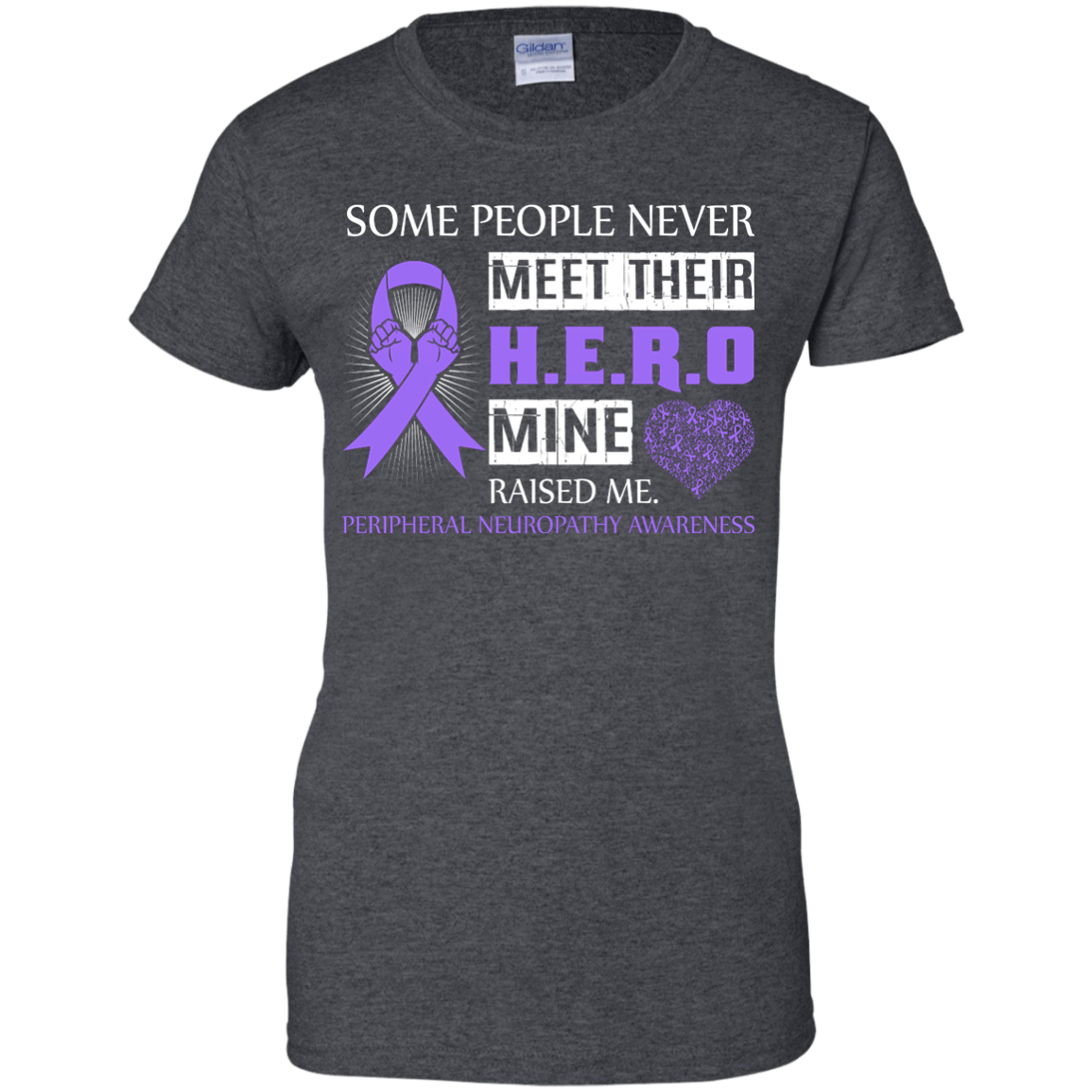 Peripheral Neuropathy Awareness Some People Never Meet Hero T-Shirt & Hoodie | Teecentury.com