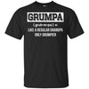 Grumpa Like Regular Grandpa Only Grumpier Funny Papa T-Shirt & Hoodie | Teecentury.com