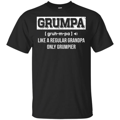 Grumpa Like Regular Grandpa Only Grumpier Funny Papa T-Shirt & Hoodie | Teecentury.com