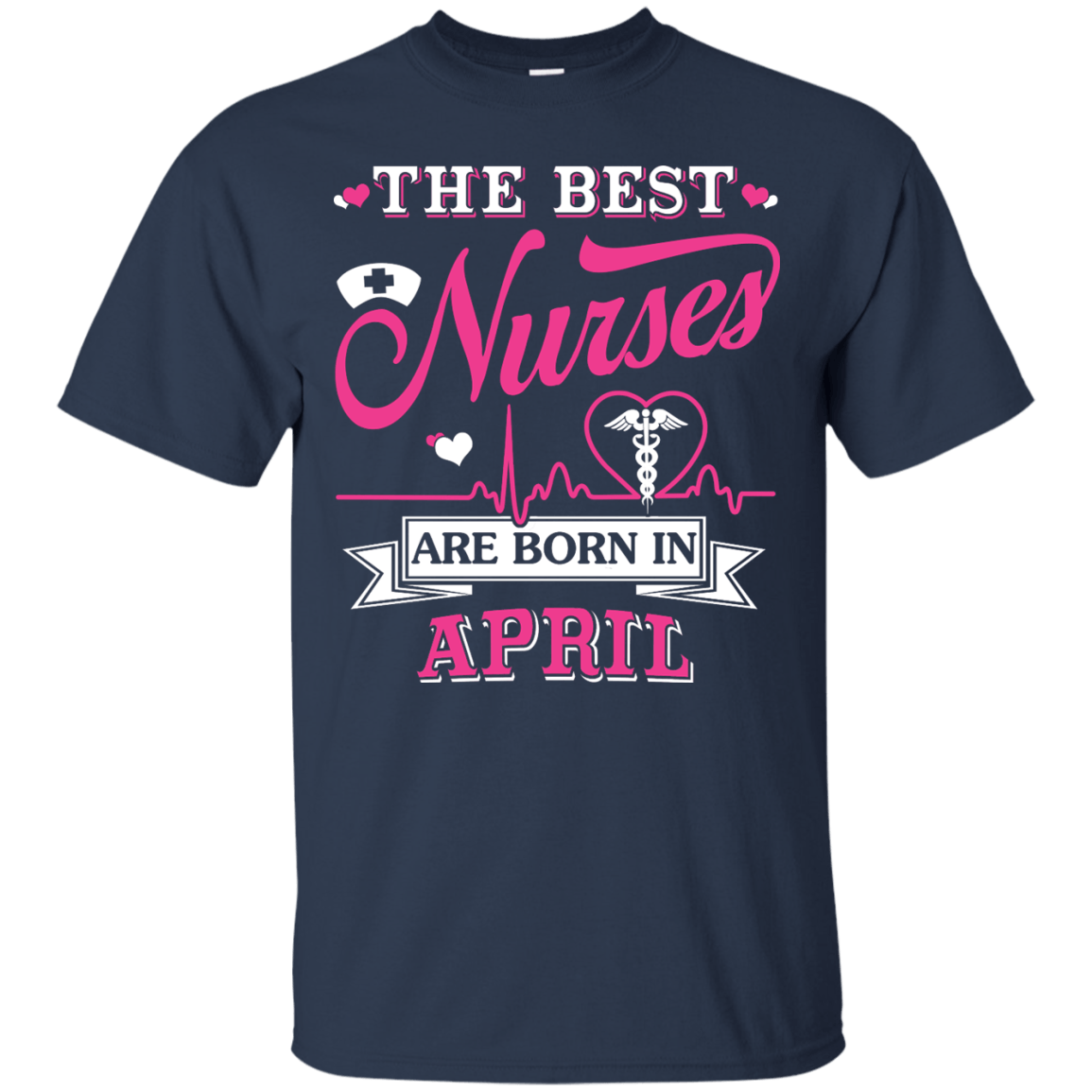 The Best Nurses Are Born In April T-Shirt & Hoodie | Teecentury.com