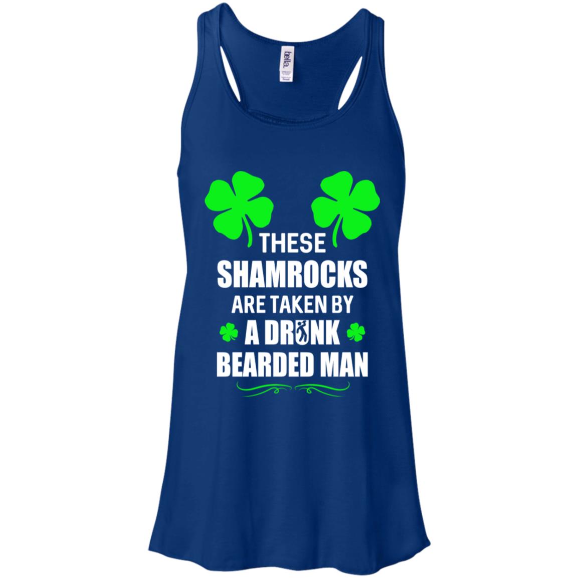 These Shamrocks Are Taken By A Drunk Bearded St Patrick Day T-Shirt & Tank Top | Teecentury.com