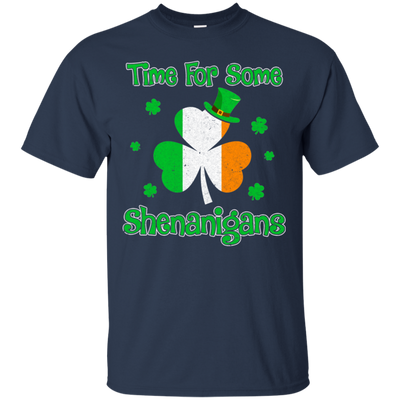 St. Patrick's Time For Some Shenanigans Funny Party T-Shirt & Hoodie | Teecentury.com