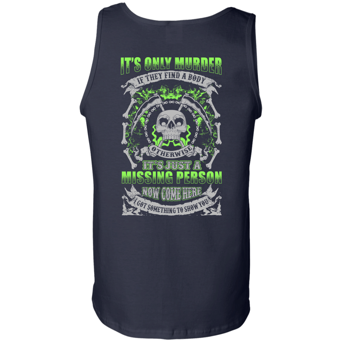 Missing Person Now Come Here I Got Something To Show You T-Shirt & Hoodie | Teecentury.com